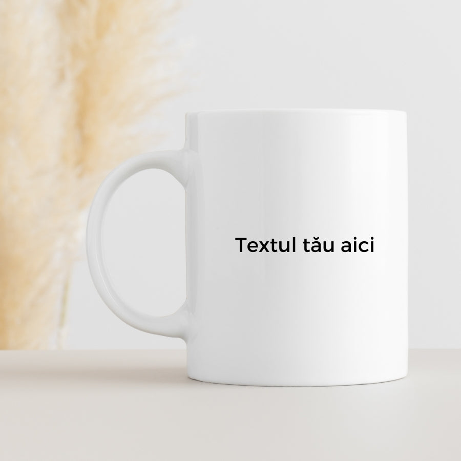 Cadou pentru prieteni si colegi - Cana personalizata cu poza si mesaj sau nume - For You - fata cu text