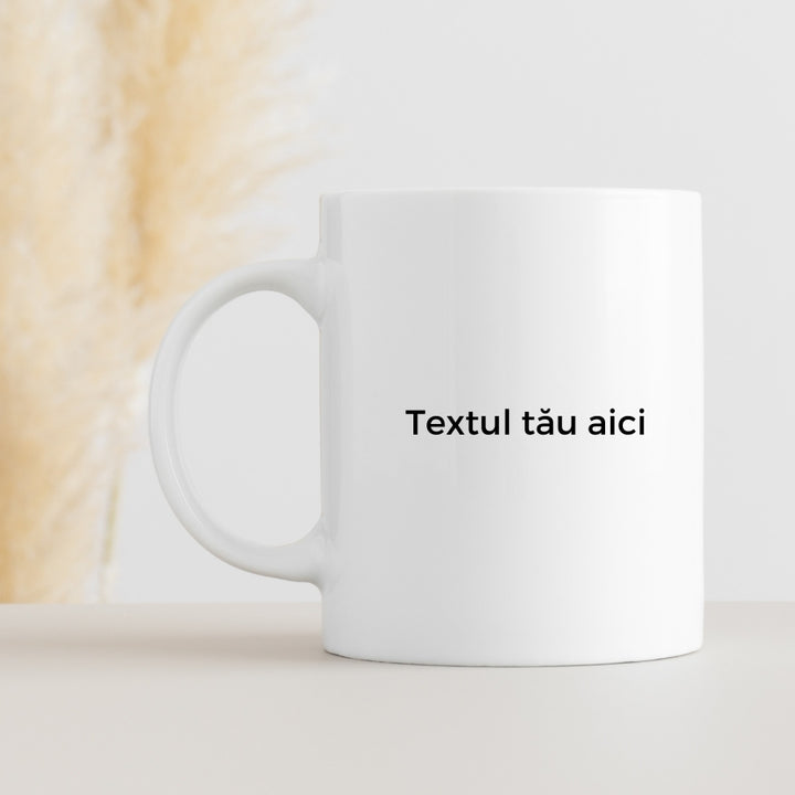 Cadou pentru prieteni si colegi - Cana personalizata cu poza si mesaj sau nume - For You - fata cu text