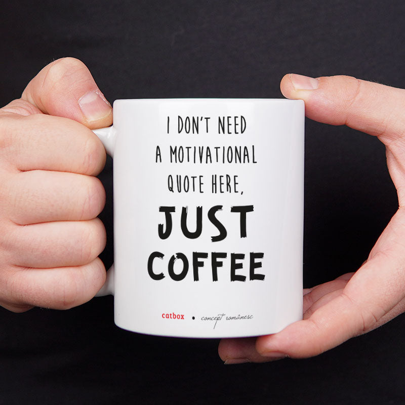 Cana cadou amuzant pentru colegi - Just Coffee IN HAND