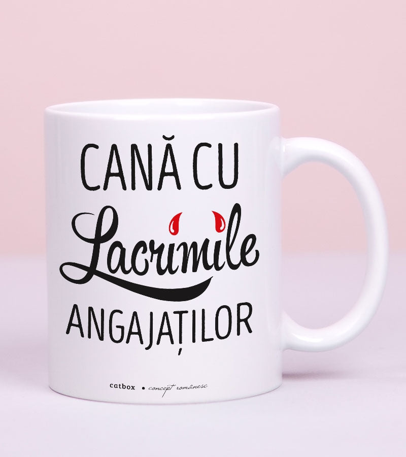 cana cadou pentru sefi bautura sefilor cana cu lacrimile angajatilor catbox 1