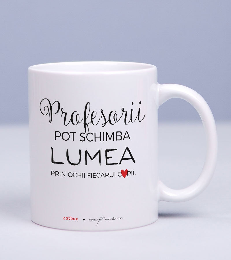 Cana -cadou pentru profesori-Changing the World_1