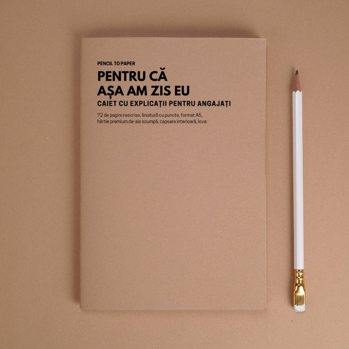 Pentru ca asa am zis eu. Caiet cu explicatii pentru angajati