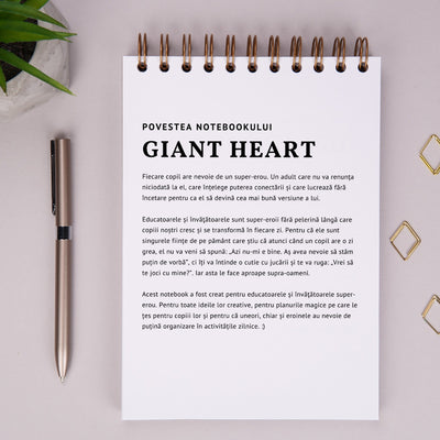 Notebook cadou pentru educatoare sau invatatoare - Jurnal Giant Heart - povestea notebook-ului