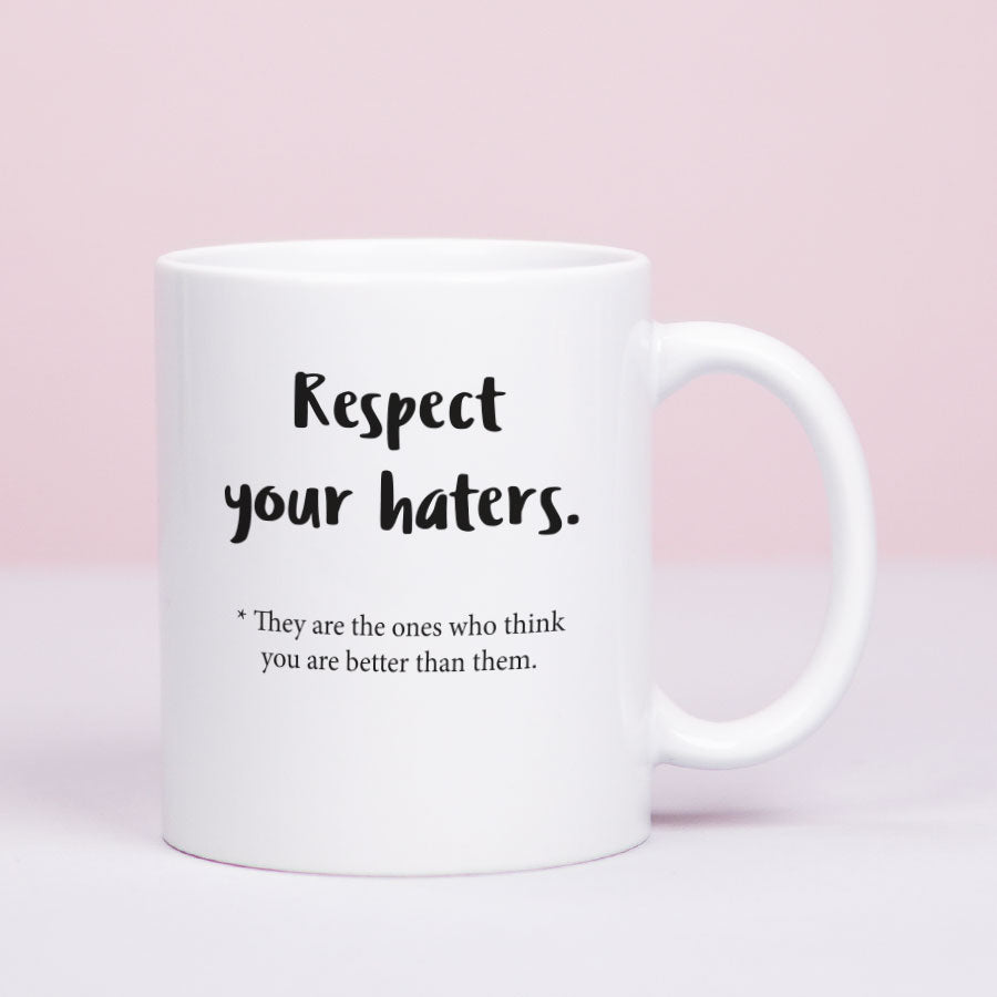 Cana cadou pentru prieteni - Respect Your Haters-front