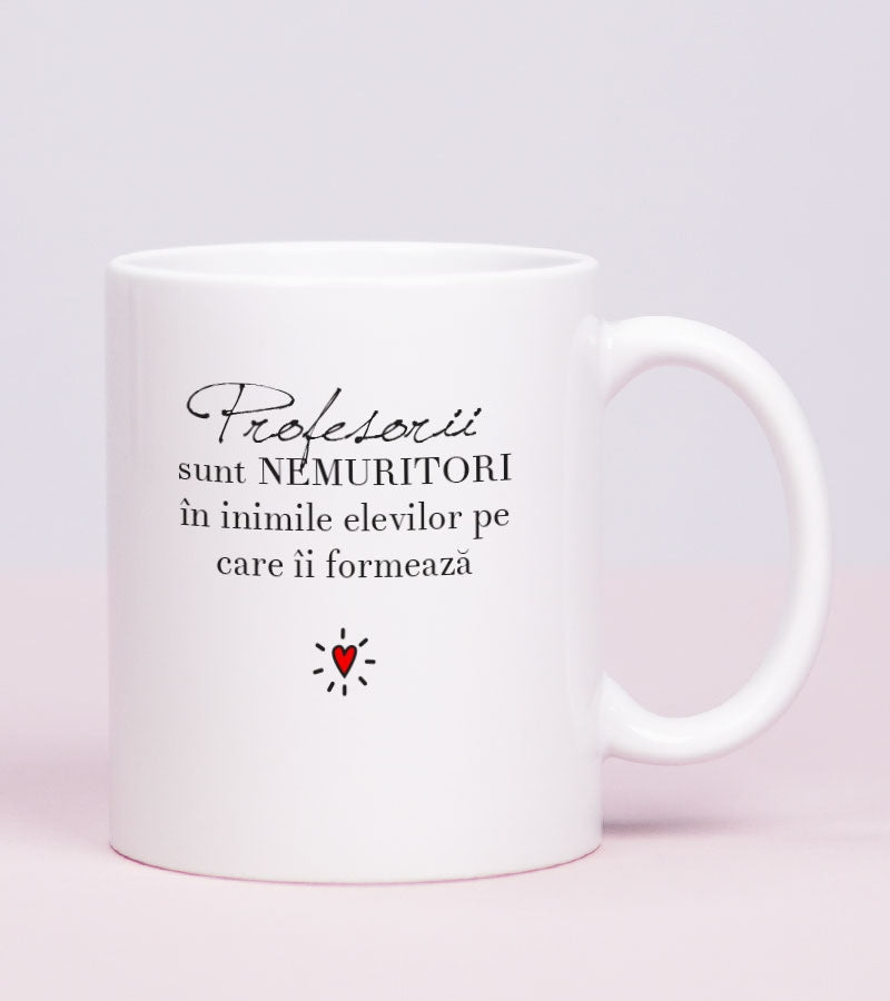 Cadou pentru profesori - Cana personalizata - Teachers are forever 1